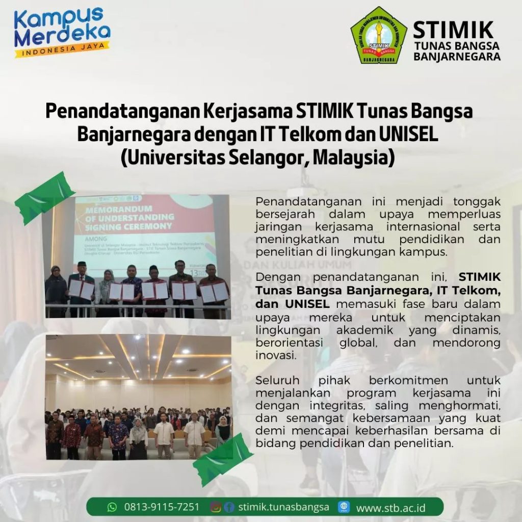 Penandatanganan Kerjasama STIMIK Tunas Bangsa Banjarnegara Dengan IT Telkom dan UNISEL (universitas Selangor, Malaysia)